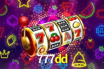 Descubra o Mundo do Cassino Online com 777dd